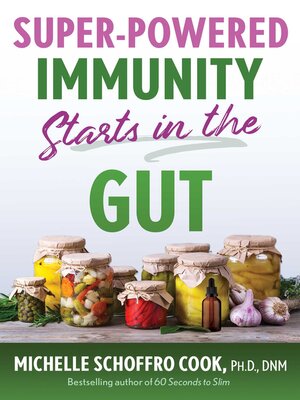 cover image of Super-Powered Immunity Starts in the Gut